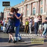 Szymanowska: Complete Dances for Piano